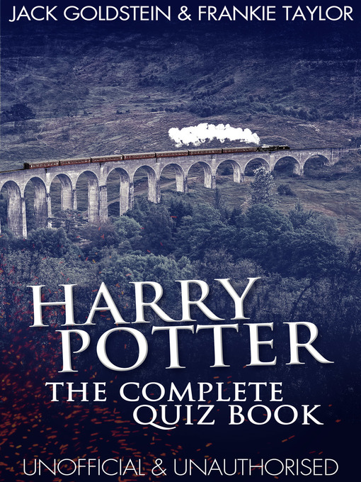 Title details for Harry Potter - The Complete Quiz Book by Jack Goldstein - Available